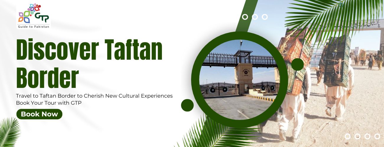 Taftan Border tour
